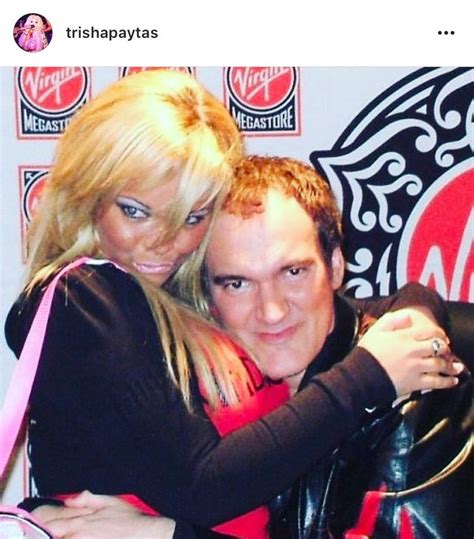 quentin tarantino trisha paytas|Trisha Paytas celebrates Broadway debut: “Maybe not talent, but。